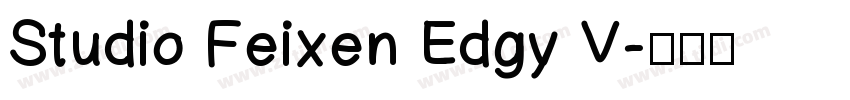 Studio Feixen Edgy V字体转换